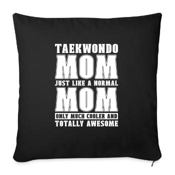 Taekwondo Taekwondo Mama - Sofa pillowcase 17,3'' x 17,3'' (45 x 45 cm) - black - Front