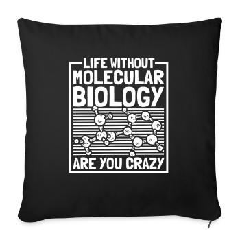 Biology Biologist Molecular biologist - Sofa pillowcase 17,3'' x 17,3'' (45 x 45 cm) - black - Front