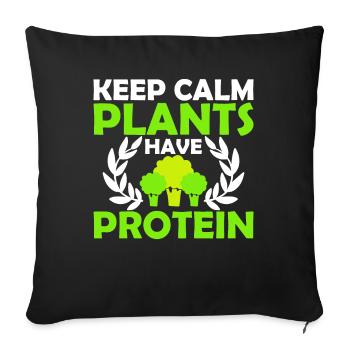 Bleibe Ruhig Pflanzen Haben Proteine - Vegan - Sofakissenbezug 45 x 45 cm - Schwarz - Vorne