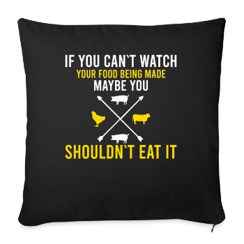 Si vous ne pouvez pas surveiller votre nourriture - Housse de coussin décorative 45 x 45 cm - noir - Devant