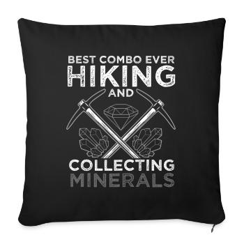 Best Combo Ever Hiking And Collecting Minerals - Sofa pillowcase 17,3'' x 17,3'' (45 x 45 cm) - black - Front