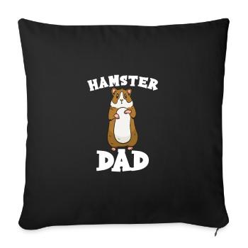 Hamster Dad - Sofa pillowcase 17,3'' x 17,3'' (45 x 45 cm) - black - Front
