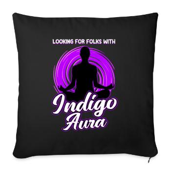 Looking For Folks With Indigo Aura - Sofa pillowcase 17,3'' x 17,3'' (45 x 45 cm) - black - Front