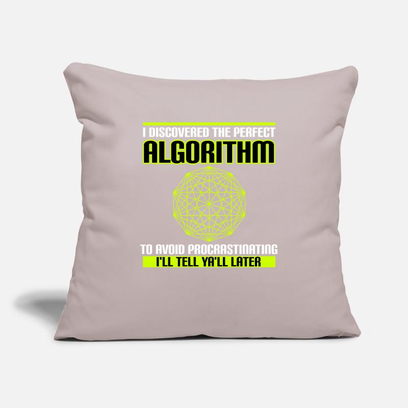 Discovered Perfect Algorithm Avoid Procrastinating Sofa pillowcase 17,3'' x 17,3'' (45 x 45 cm)
