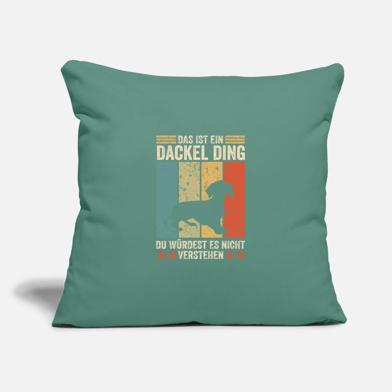 Das ist ein Dackel Ding Sofakissenbezug 45 x 45 cm