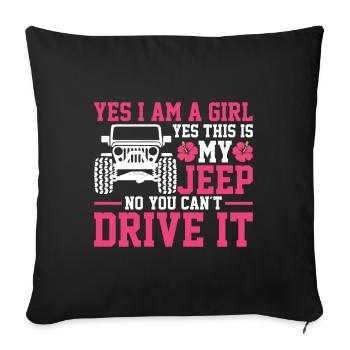 yes i'm a girl yes this is my car - Sofa pillowcase 17,3'' x 17,3'' (45 x 45 cm) - black - Front