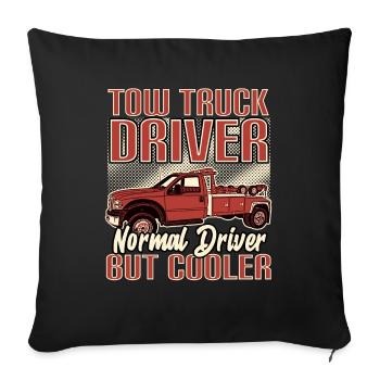 Tow Truck Driver, Normal Driver But Cooler - Sofa pillowcase 17,3'' x 17,3'' (45 x 45 cm) - black - Front
