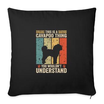 This is a Cavapoo thing - Sofakissenbezug 45 x 45 cm - Schwarz - Vorne