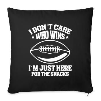 I don't care who wins, I'm just because of - Sofa pillowcase 17,3'' x 17,3'' (45 x 45 cm) - black - Front