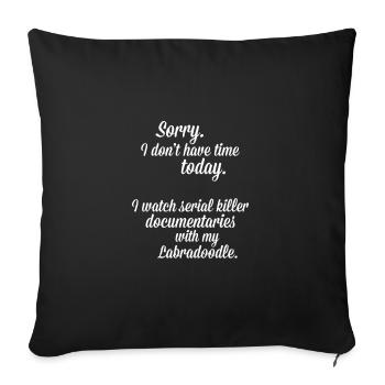 I watch documentaries with my Labradoodle - Sofa pillowcase 17,3'' x 17,3'' (45 x 45 cm) - black - Front