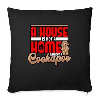 Cockapoo A House Is Not A House Without A Cockapoo - Sofa pillowcase 17,3'' x 17,3'' (45 x 45 cm) - black - Front