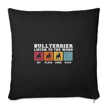 Bull Terriers : écoutez le mot - Housse de coussin décorative 45 x 45 cm - noir - Devant