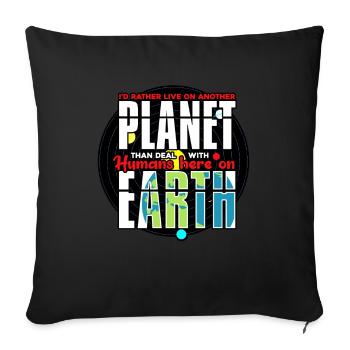 I'd Rather Live On Another Planet - Sofa pillowcase 17,3'' x 17,3'' (45 x 45 cm) - black - Front
