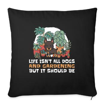 Hobby Gardener Garden Funny Garden Dog - Sofa pillowcase 17,3'' x 17,3'' (45 x 45 cm) - black - Front