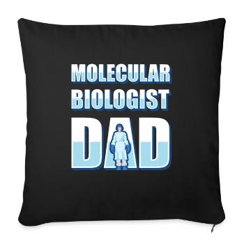 Biology Biologist Dad Molecular Biologist - Sofa pillowcase 17,3'' x 17,3'' (45 x 45 cm) - black - Front