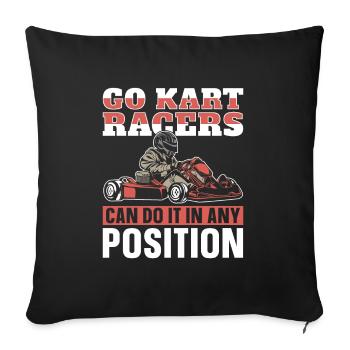 Go Kart Kartfahren Kartfahrer Witzig - Sofakissenbezug 45 x 45 cm - Schwarz - Vorne