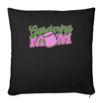 Hobbygärtner Garten Mutter Gärtnerische Mama - Sofakissenbezug 45 x 45 cm - Schwarz - Vorne