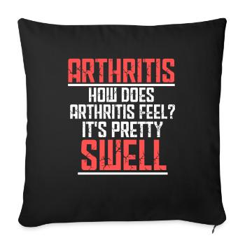 Arthritis - How Does Arthritis Feel - Sofa pillowcase 17,3'' x 17,3'' (45 x 45 cm) - black - Front