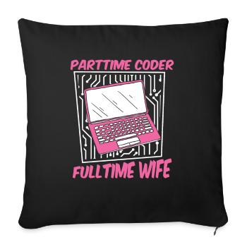 Entwickler Coder Programmierer Gattin - Sofakissenbezug 45 x 45 cm - Schwarz - Vorne
