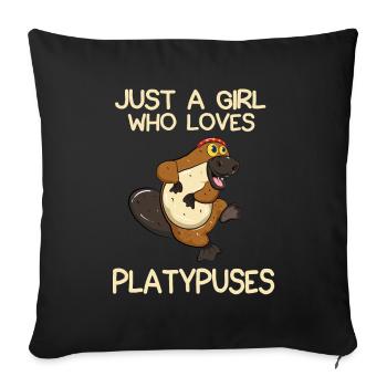 Just A Girl Who Loves Platypuses - Sofa pillowcase 17,3'' x 17,3'' (45 x 45 cm) - black - Front