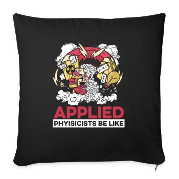 Physique Phyker Drôle de physique appliquée - Housse de coussin décorative 45 x 45 cm - noir - Devant