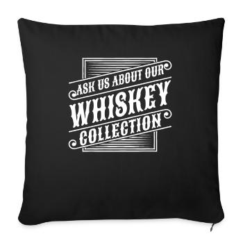 Whisky Whiskey - Sofakissenbezug 45 x 45 cm - Schwarz - Vorne