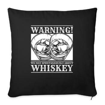 Whisky Whiskey - Sofa pillowcase 17,3'' x 17,3'' (45 x 45 cm) - black - Front