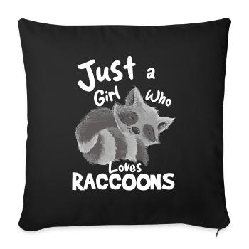 Just A Girl Who Loves Raccoons - Sofa pillowcase 17,3'' x 17,3'' (45 x 45 cm) - black - Front