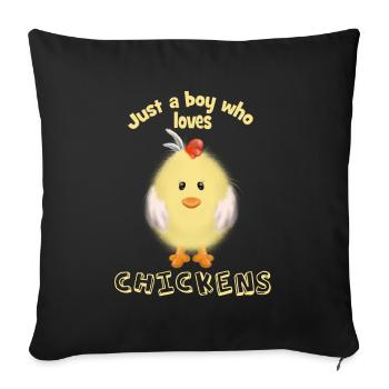 Just A Boy Who Loves Chickens - Sofa pillowcase 17,3'' x 17,3'' (45 x 45 cm) - black - Front