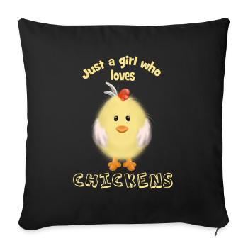 Just A Girl Who Loves Chickens - Sofa pillowcase 17,3'' x 17,3'' (45 x 45 cm) - black - Front