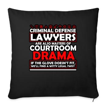 Criminal Defense Lawyers Are Masters Of Courtroom - Sofa pillowcase 17,3'' x 17,3'' (45 x 45 cm) - black - Front