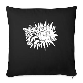 Hobby Gardener Garden Funny Garden Bees - Sofa pillowcase 17,3'' x 17,3'' (45 x 45 cm) - black - Front