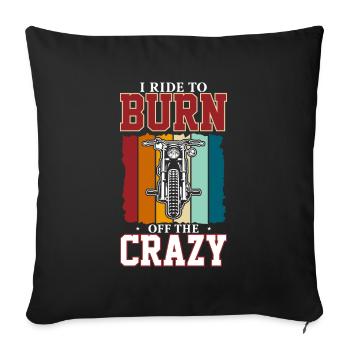 I'm driving to burn the madness - Sofa pillowcase 17,3'' x 17,3'' (45 x 45 cm) - black - Front
