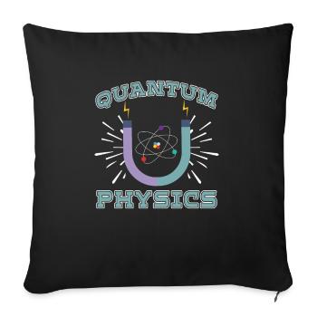 Physik Phyiker Reaktion Quantenphysik - Sofakissenbezug 45 x 45 cm - Schwarz - Vorne