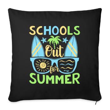 No school in summer - Sofa pillowcase 17,3'' x 17,3'' (45 x 45 cm) - black - Front