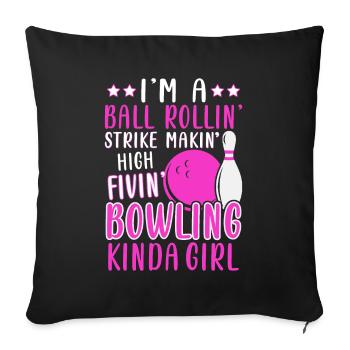 Ball Rollin' Strike Makin High Fivin Bowling - Sofa pillowcase 17,3'' x 17,3'' (45 x 45 cm) - black - Front