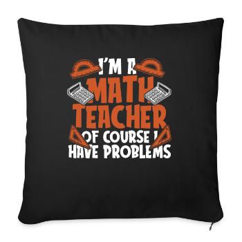 Math Teacher Math Teacher Wheelchair - Sofa pillowcase 17,3'' x 17,3'' (45 x 45 cm) - black - Front