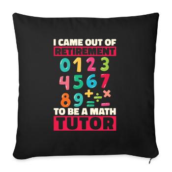 Professeur de mathématiques Professeur de mathématiques Retraité - Housse de coussin décorative 45 x 45 cm - noir - Devant