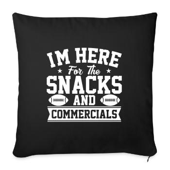 Je suis là pour les collations et les publicités - Housse de coussin décorative 45 x 45 cm - noir - Devant