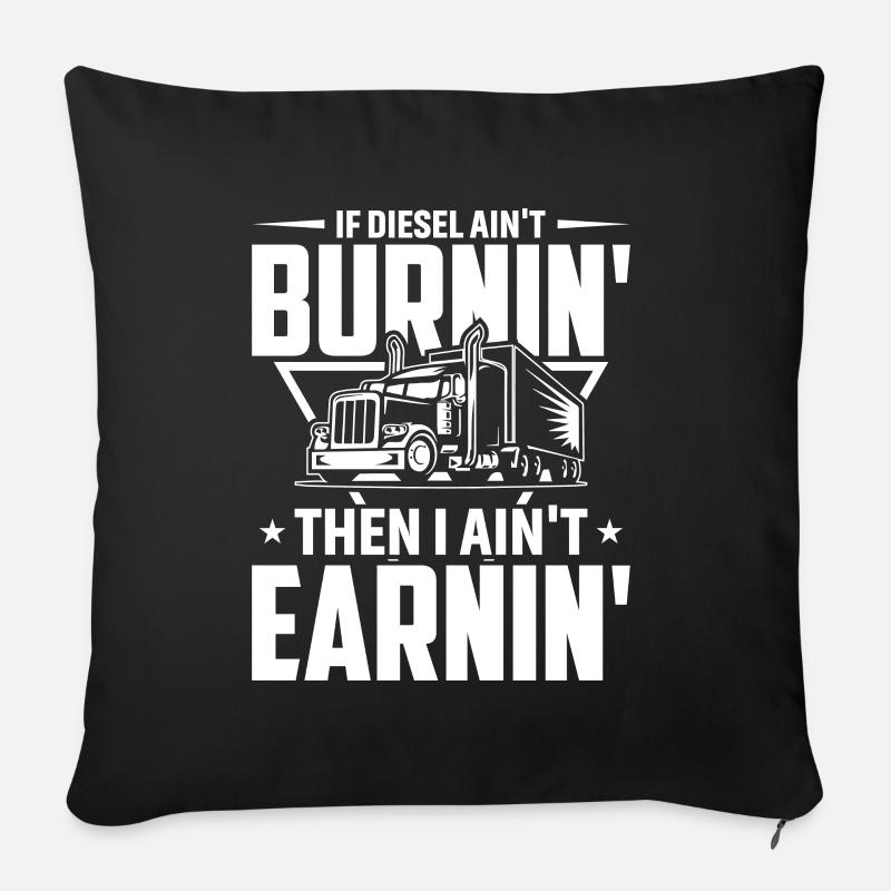 Si le diesel ne brûle pas, je ne gagne rien - Housse de coussin décorative 45 x 45 cm - noir