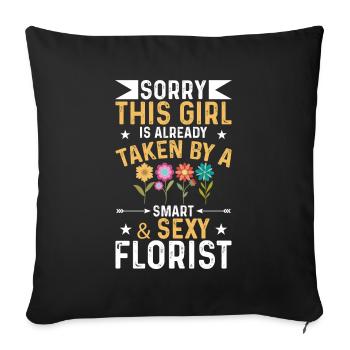 Girl is already by a sexy florist - Sofa pillowcase 17,3'' x 17,3'' (45 x 45 cm) - black - Front