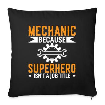 Mechaniker Weil Superheld Keine Berufsbezeichnung - Sofakissenbezug 45 x 45 cm - Schwarz - Vorne