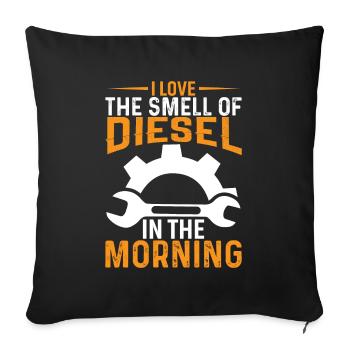 Ich Liebe Den Geruch Von Diesel Am Morgen - Sofakissenbezug 45 x 45 cm - Schwarz - Vorne