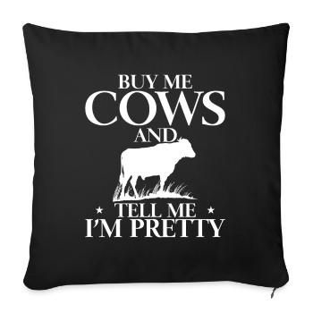 Achetez-moi des vaches et dites-moi que je suis jolie - Housse de coussin décorative 45 x 45 cm - noir - Devant