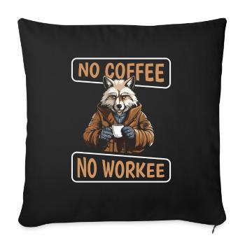 Kaffee Cafe Wolf No Coffee No Workee - Sofa pillowcase 17,3'' x 17,3'' (45 x 45 cm) - black - Front