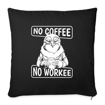 Coffee Cafe Penguin No Coffee No Workee - Sofa pillowcase 17,3'' x 17,3'' (45 x 45 cm) - black - Front