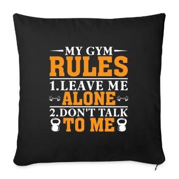 My Gym Rules 1.Leave Me Alone - Sofa pillowcase 17,3'' x 17,3'' (45 x 45 cm) - black - Front