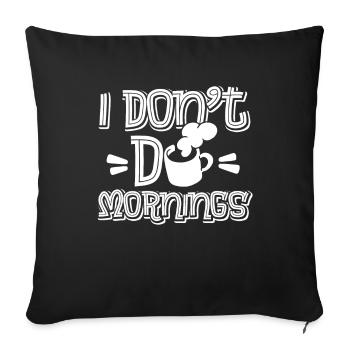 Café Café Drôle Je Ne Fais Pas De Matins - Housse de coussin décorative 45 x 45 cm - noir - Devant