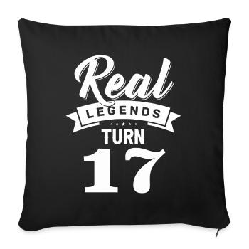 Real Legends Turn 17, 17 Birthday - Sofa pillowcase 17,3'' x 17,3'' (45 x 45 cm) - black - Front