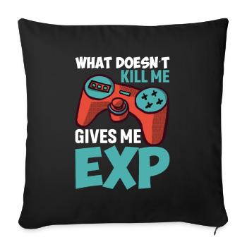 What doesn't kill me gives me exp - Sofa pillowcase 17,3'' x 17,3'' (45 x 45 cm) - black - Front